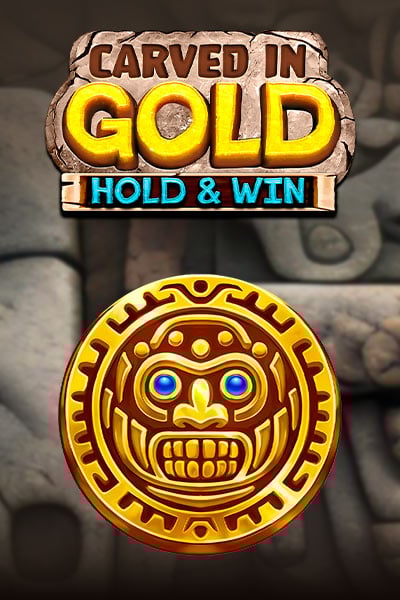 Carved in Gold: Hold & Win